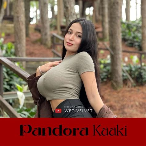 pandora kaaki|Pandora Kaaki Biography and Lifestyle .